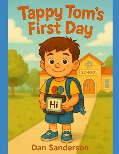 Tappy Tom's First Day