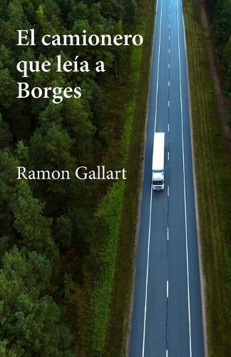 El camionero que leía a Borges