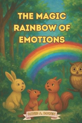 The Magic Rainbow of Emotions