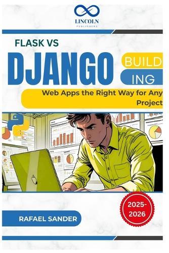 Flask vs Django: Building Web Apps the Right Way for Any Project