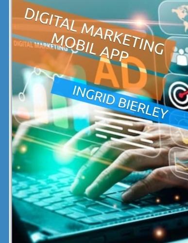 Digital Marketing Mobil App for Companies and Customers: To Become Paperless