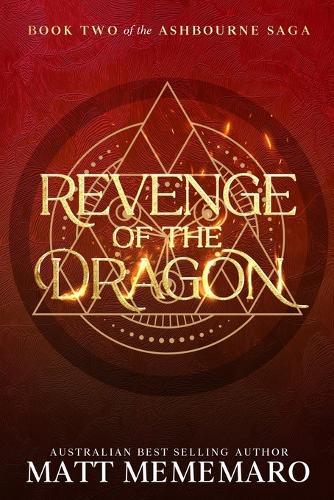 Revenge of the Dragon: A slow burn dragon rider romantasy