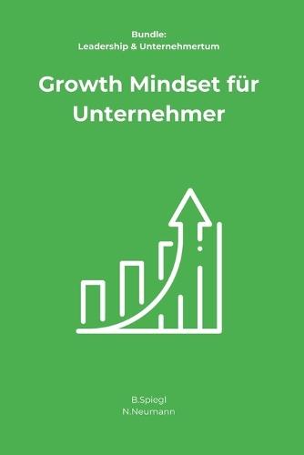 Growth Mindset für Unternehmer