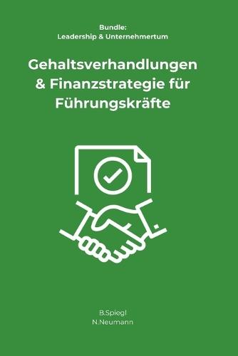 Gehaltsverhandlungen & Finanzstrategie für Führungskräfte