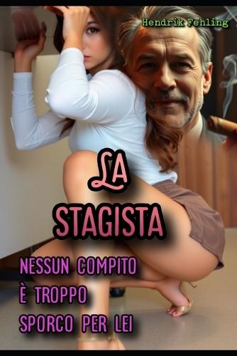 La Stagista: Nessun compito è troppo sporco per lei