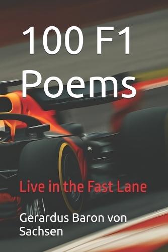 100 F1 Poems: Live in the Fast Lane