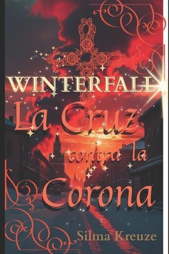 Winterfall II: La Cruz contra la Corona