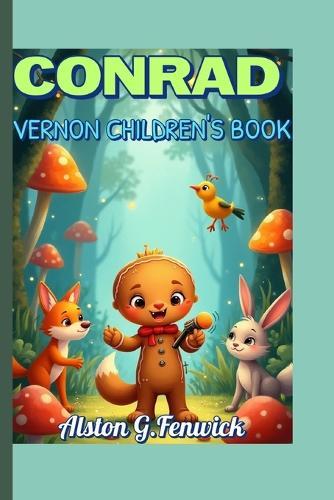 Conrad Vernon Children's Book: How He Talks for Gingerbread Man and Other Wacky Characters
