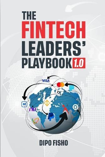 The Fintech Leaders' Playbook