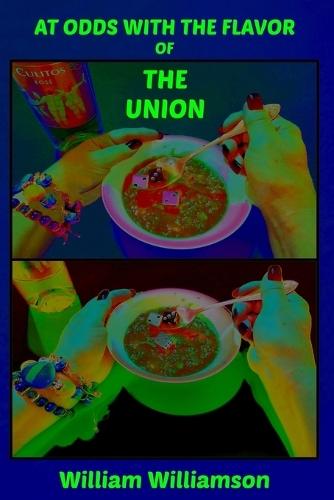 At Odds with the Flavor of the Union