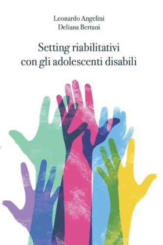 Setting riabilitativi con gli adolescenti disabili