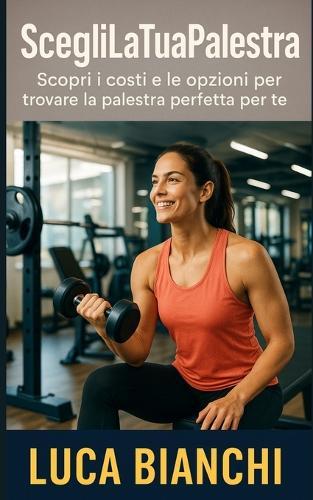 Scegli La Tua Palestra: Scopri i costi e le opzioni per trovare la palestra perfetta per te