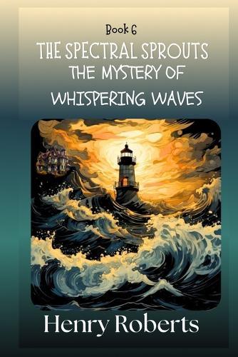 The Spectral Sprouts: The Mystery of the Whispering Waves
