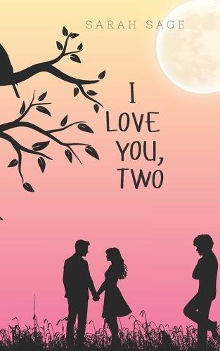 I Love You, Two: Romance short stories