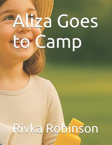 Aliza Goes to Camp