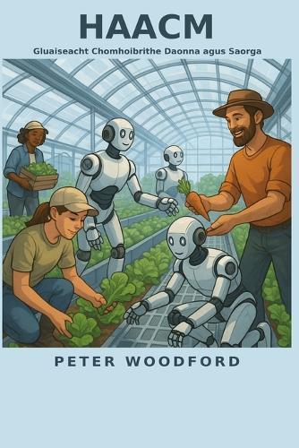 Haacm: Gluaiseacht Chomhoibrithe Daonna agus Saorga