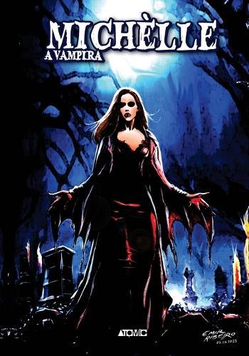 Michelle a vampira: Edição Integral