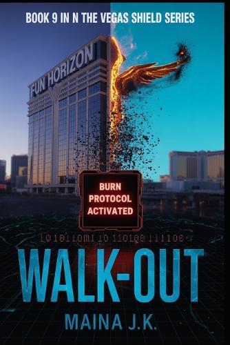 Walk Out: The Vegas Shield - Book 9