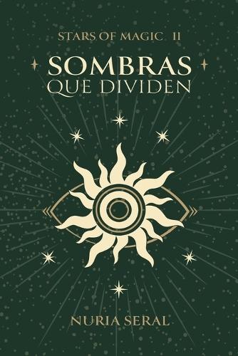 Sombras Que Dividen: Saga Stars Off Magic