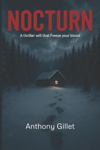 Nocturn: A thriller that will freeze your blood