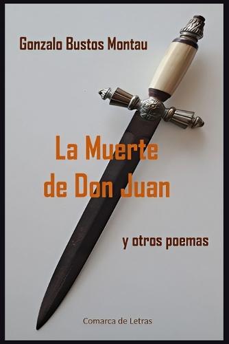 La Muerte de Don Juan: y otros poemas