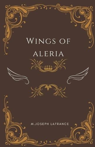 Wings of Aleria: An Epic Fantasy Novella