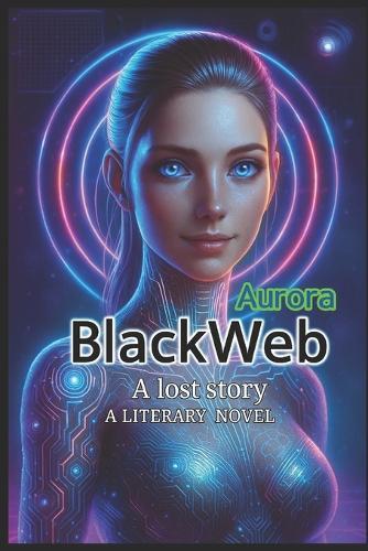 BLackweb: Aurora A lost story