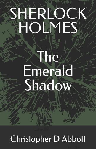 Sherlock Holmes: The Emerald Shadow