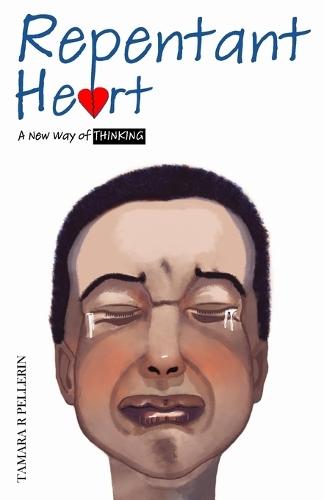 Repentant Heart: A New Way of Thinking