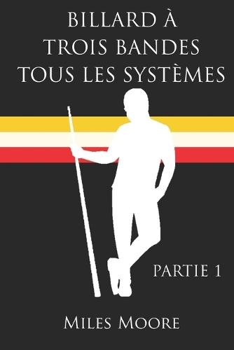 Billard À Trois Bandes Tous Les Systèmes - Partie 4