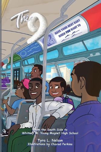 The 9: From the South Side to Whitney M. Young Magnet High School