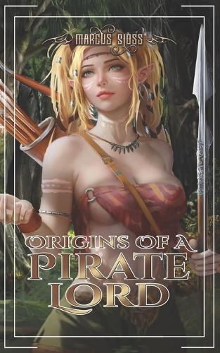 Origins of a Pirate Lord