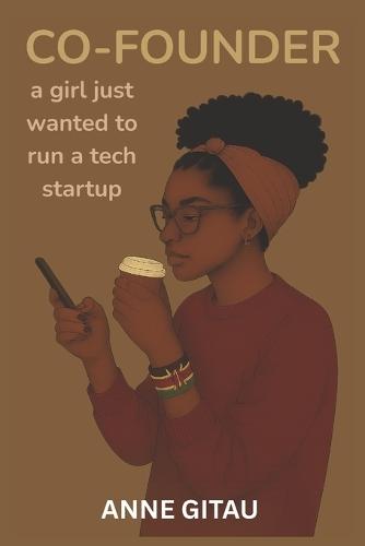 Co-founder: a girl just wanted to run a tech startup