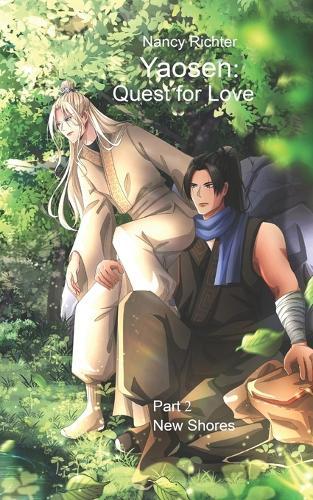 Yaosen: Quest for Love 2: (New Shores)