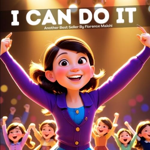 I Can Do It: A Story About Self-Confidence