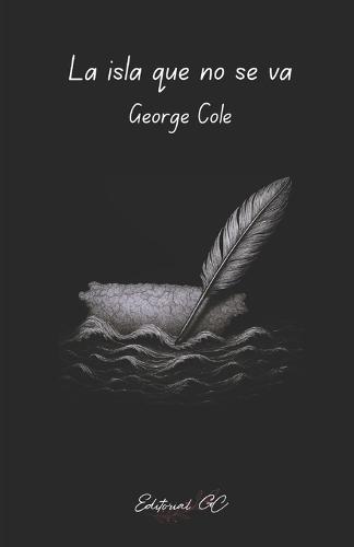 La isla que no se va
