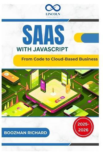 SaaS with JavaScript: From Code to Cloud-Based Business