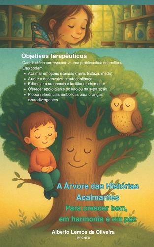 A Árvore das Histórias Acalmantes: Para crescer bem, em harmonia e em paz
