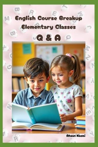 English Course Breakup: Q & A (Elementary Classes)