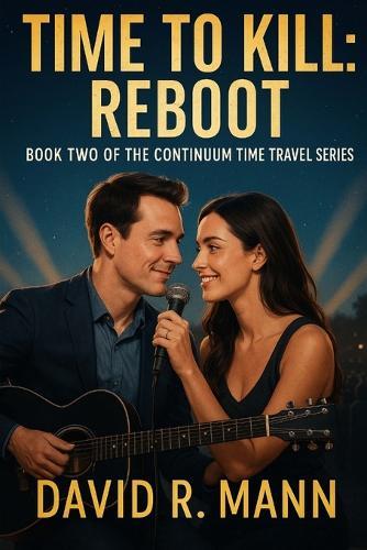 Time to Kill Book Two: Reboot