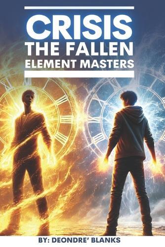 Crisis The Fallen Element Masters