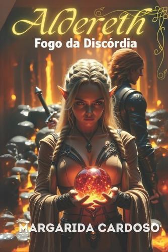 Aldereth: Fogo da Discórdia