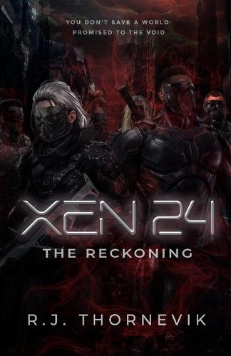 Xen 24: The Reckoning