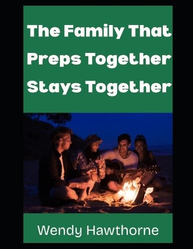 The Family That Preps Together Stays Together