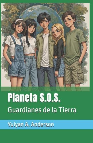 Planeta S.O.S.: Guardianes de la Tierra