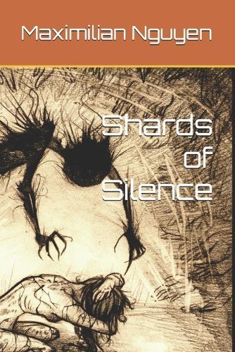 Shards of Silence