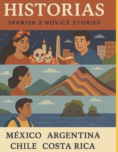 Historias: Spanish 2 Novice Reader Collection