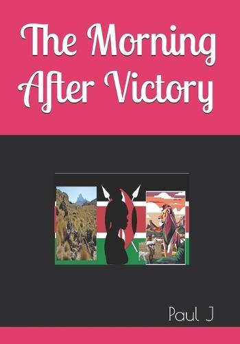 The Morning After Victory