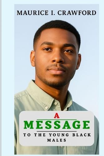 A Message to the Young Black Males