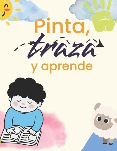 Pinta traza y aprende: Libro educativo